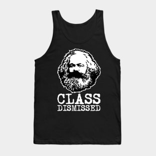 Class Dismissed Karl Marx Funny Socialism Communism Tank Top